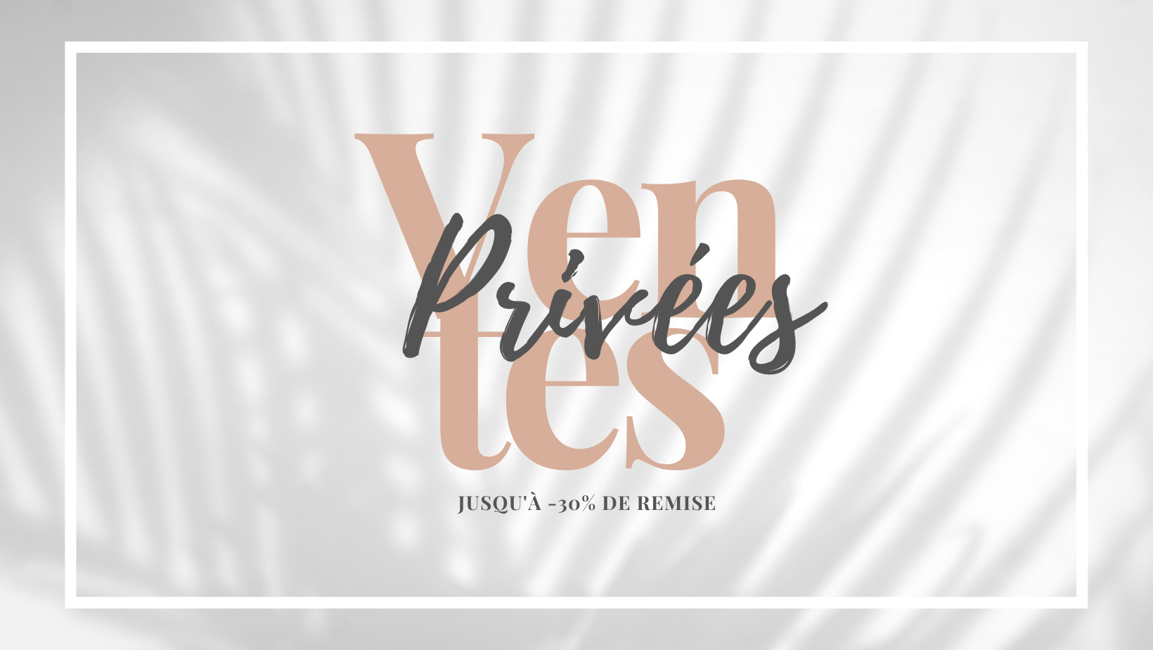 Bannière Ventes privées