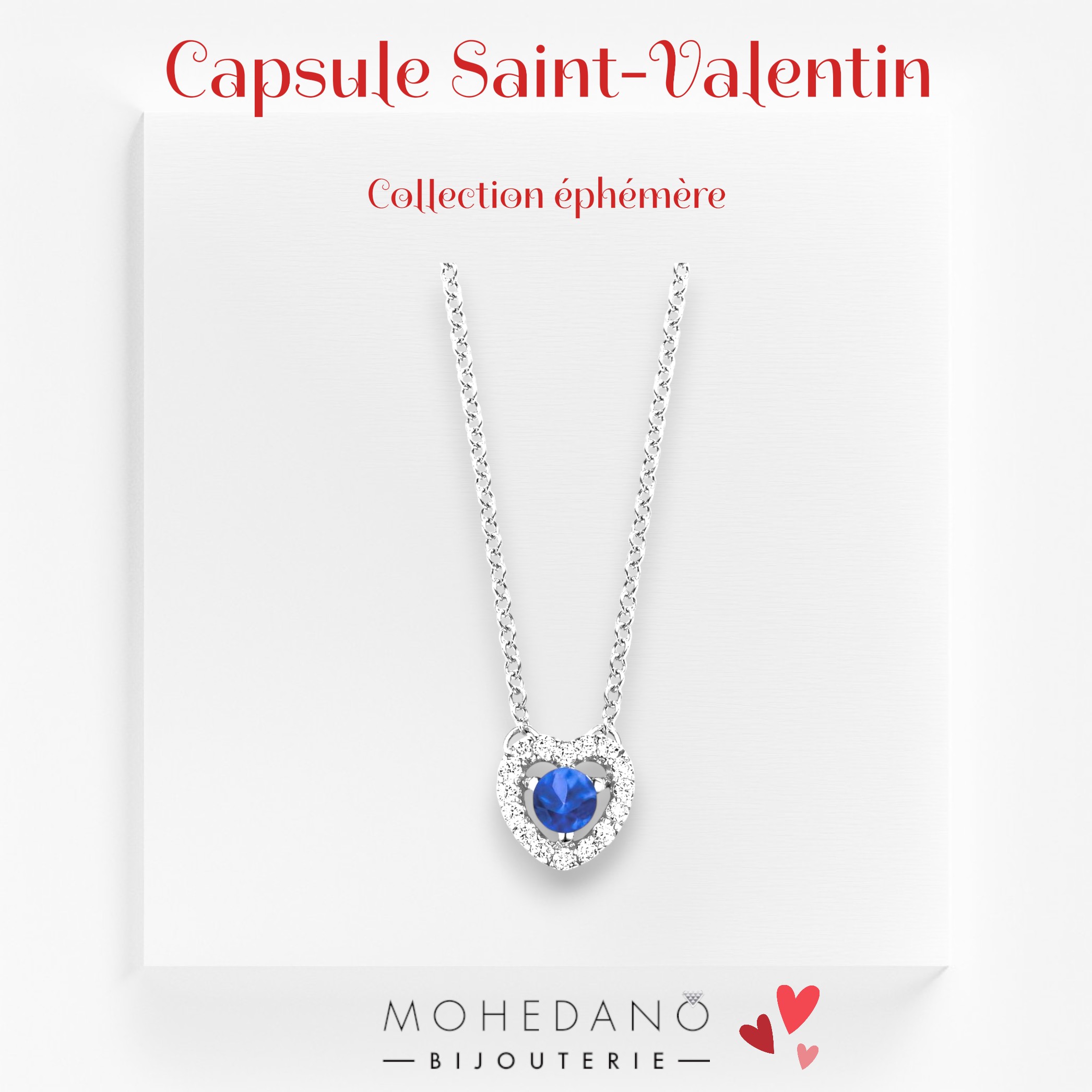 capsule saint valentin bijouterie mohedano toulouse